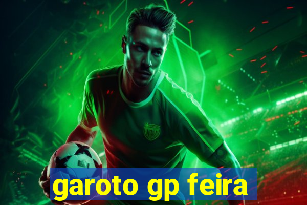 garoto gp feira